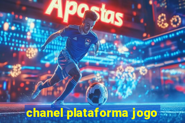 chanel plataforma jogo